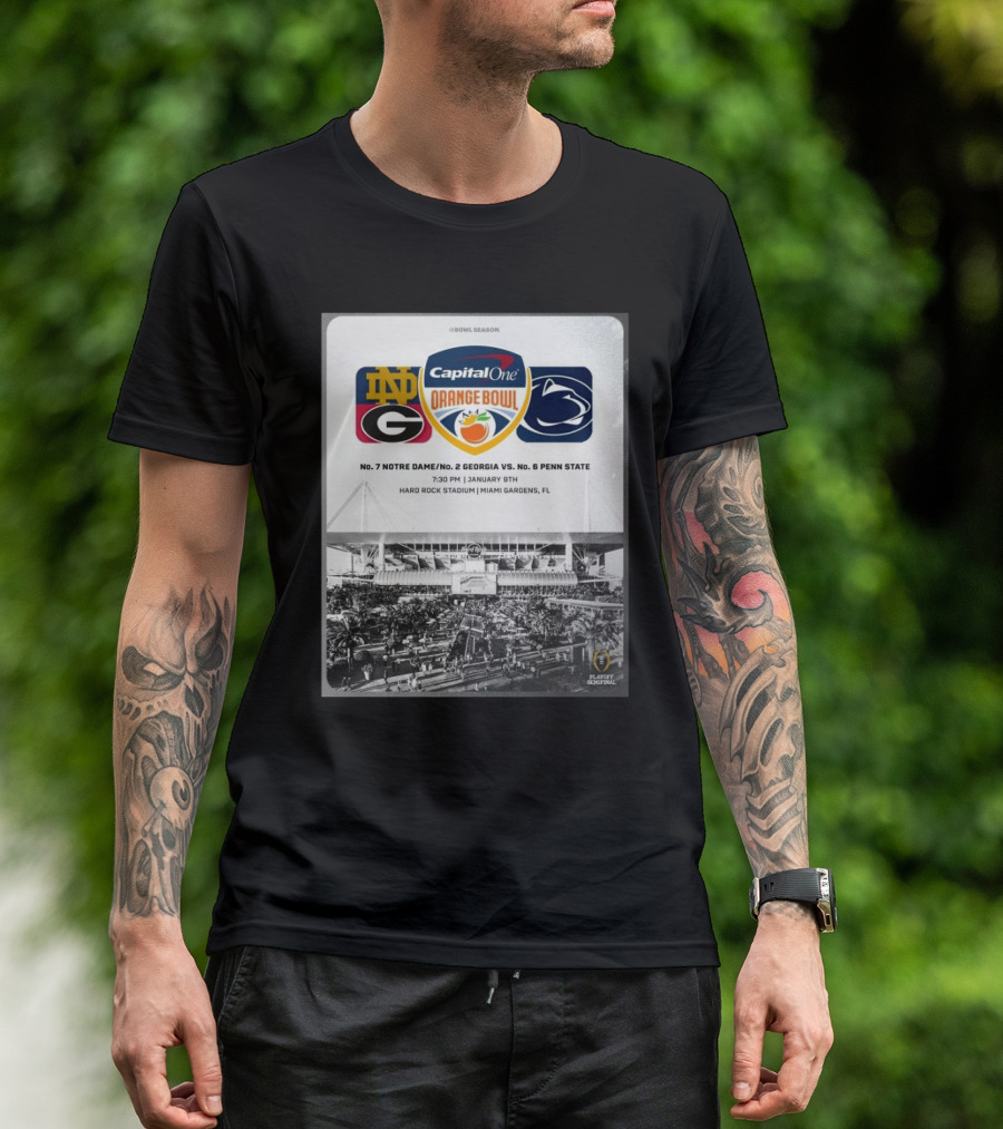 Orange Bowl Capital One No. 7 Notre Dame No. 2 Georgia No. 6 Penn State January 9th Hard Rock Stadium Miami Gardens FL T-Shirt