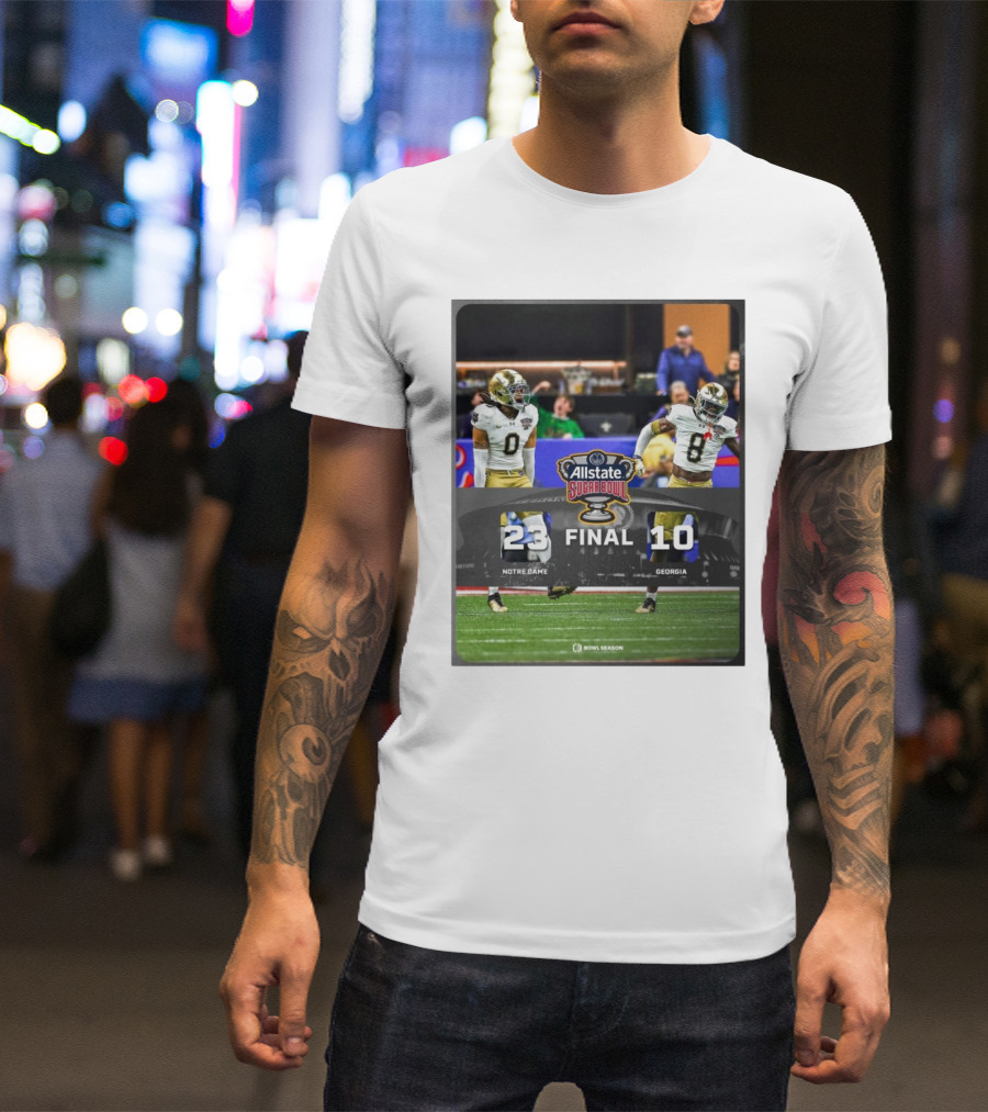 Final Score Notre Dame Fighting Irish 23 Georgia Bulldogs 10 Allstate Sugar Bowl 2025 T-Shirt
