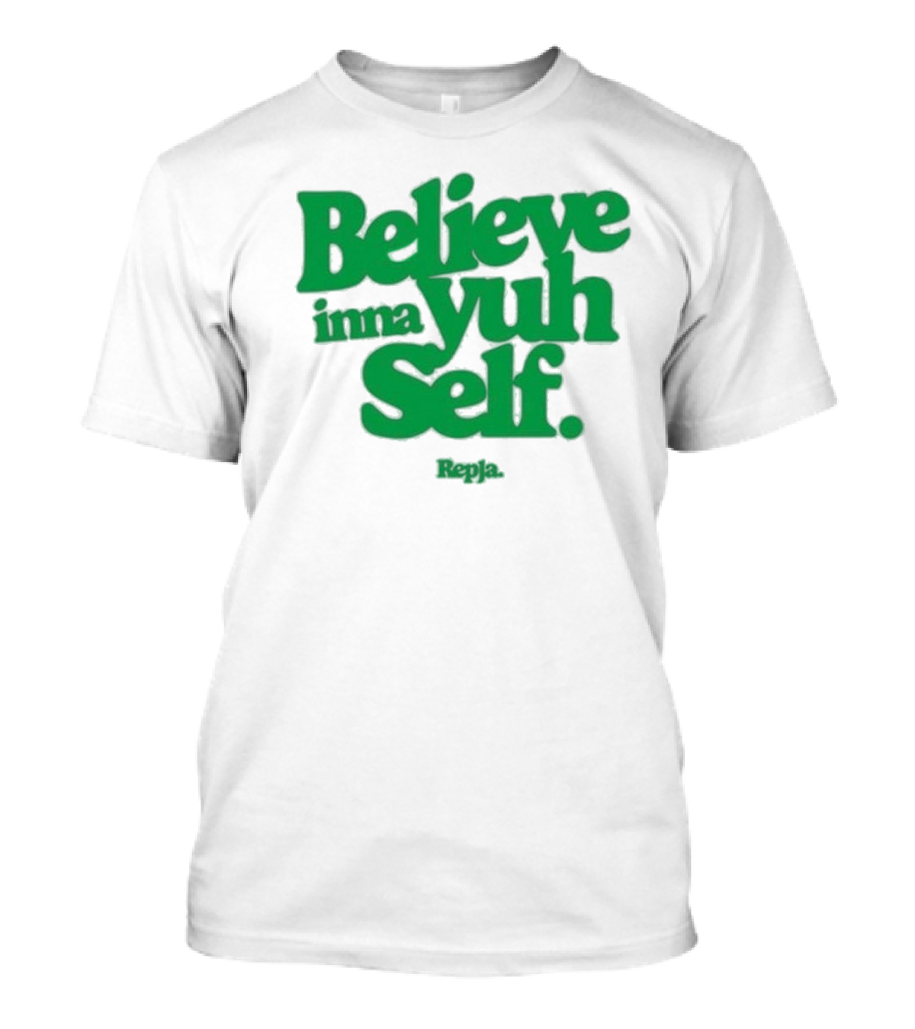 Believe Inna Yuh Self Janice Repja Motivational Typography T-Shirt