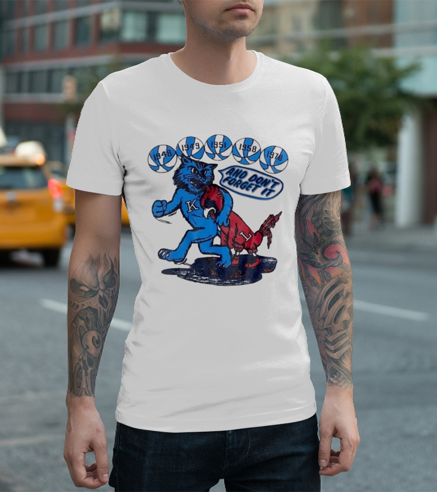 Kentucky Wildcats Vs Louisville Cardinals 1948-1978 And Don’t Forget It Mascot Rivalry T-Shirt