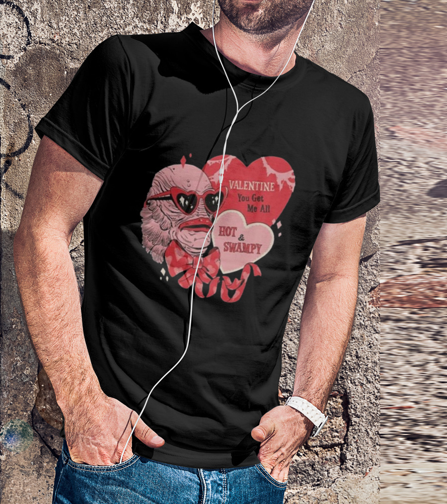 Valentine You Get Me All Hot And Swampy Creature With Heart Sunglasses And Bow Tie T-Shirt