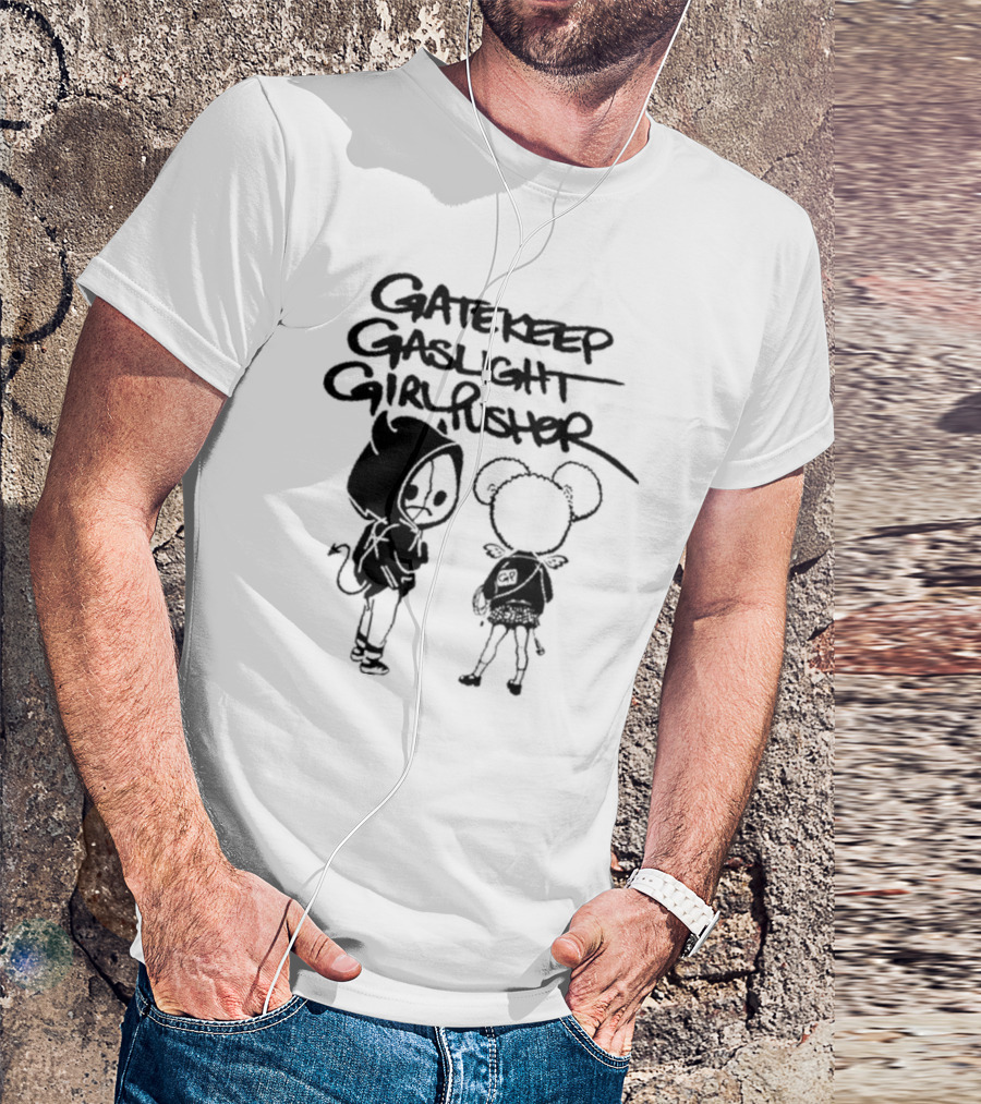 Gatekeep Gaslight Girl Pusher Streetwear Cartoon Duo T-Shirt