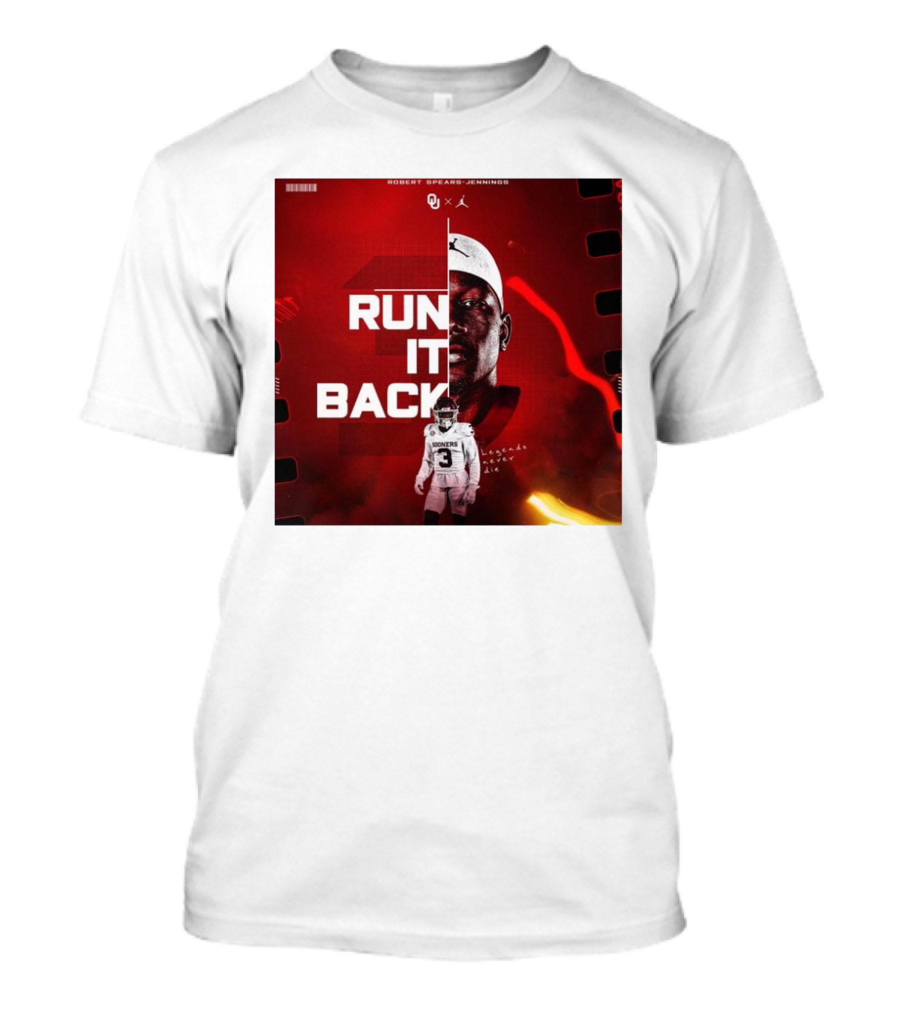 Robert Spears-Jennings Run It Back Legends Never Die Oklahoma Sooners Football OU Jordan T-Shirt