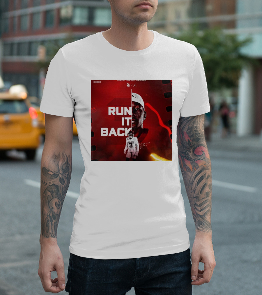 Robert Spears-Jennings Run It Back Legends Never Die Oklahoma Sooners Football OU Jordan T-Shirt