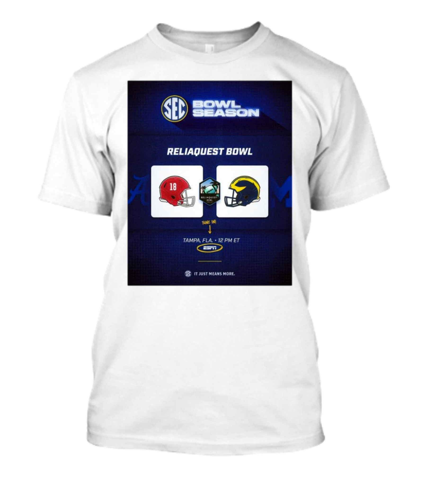 SEC Bowl Season ReliaQuest Bowl Alabama Vs Michigan Tampa FLA ESPN T-Shirt