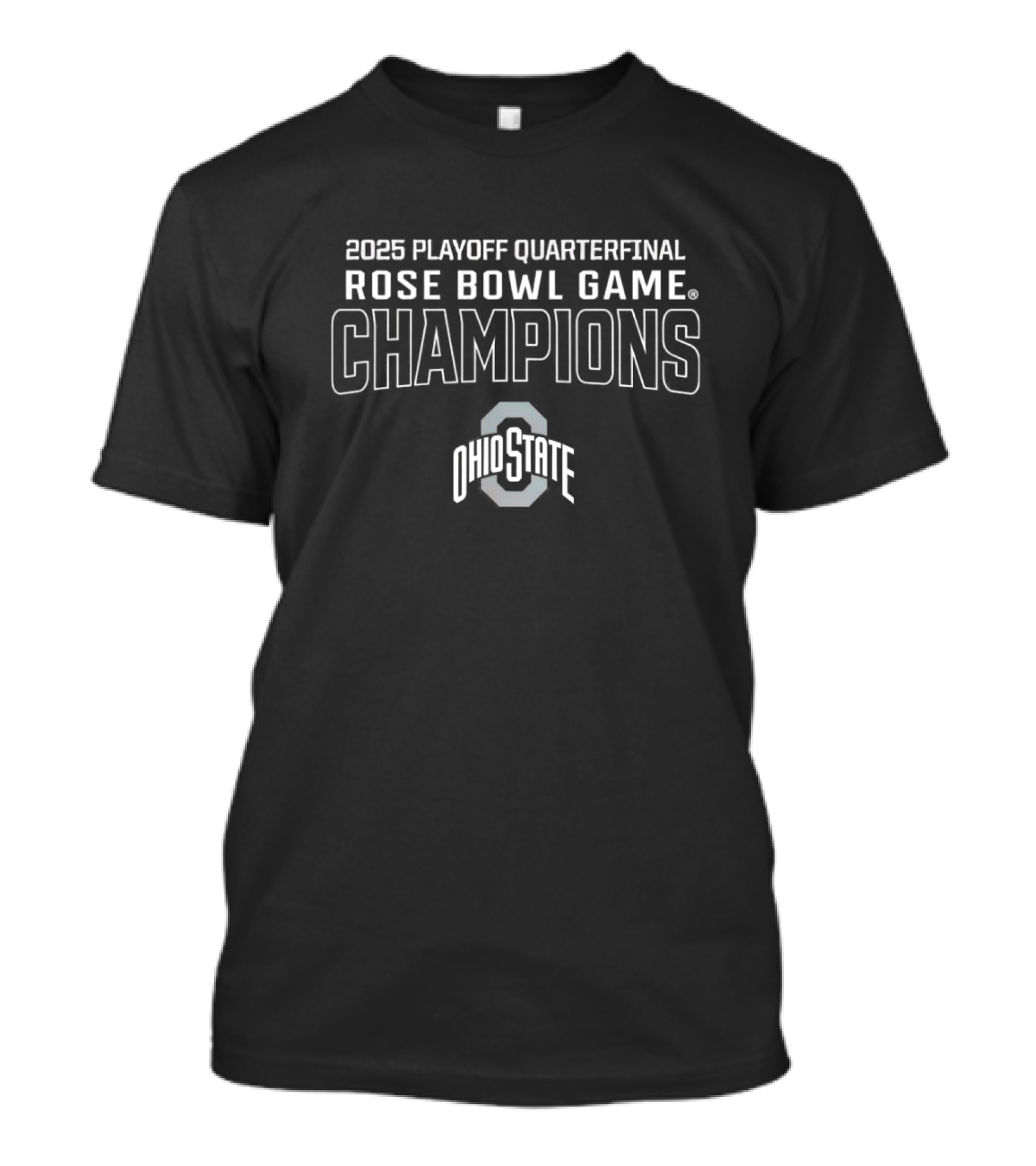 2025 Playoff Quarterfinal Rose Bowl Game Champions Ohio State T-Shirt