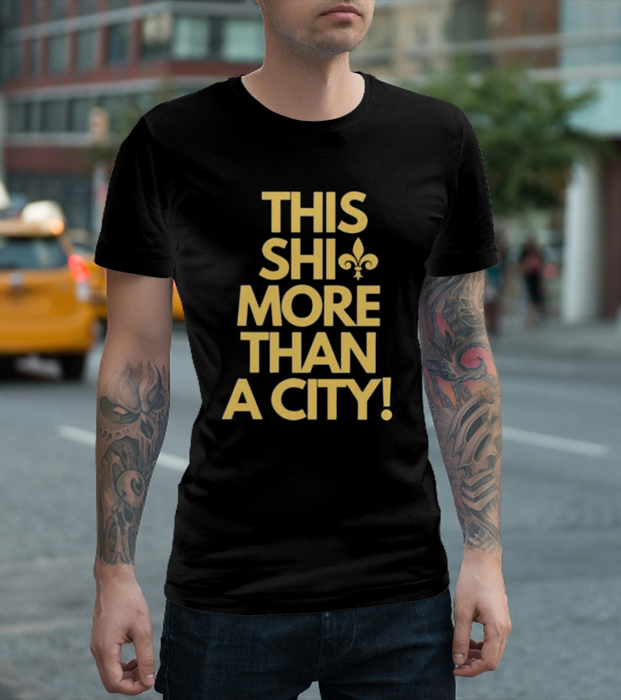 Jono Barnes This Shi More Than a City New Orleans Saints Fleur-de-Lis T-Shirt