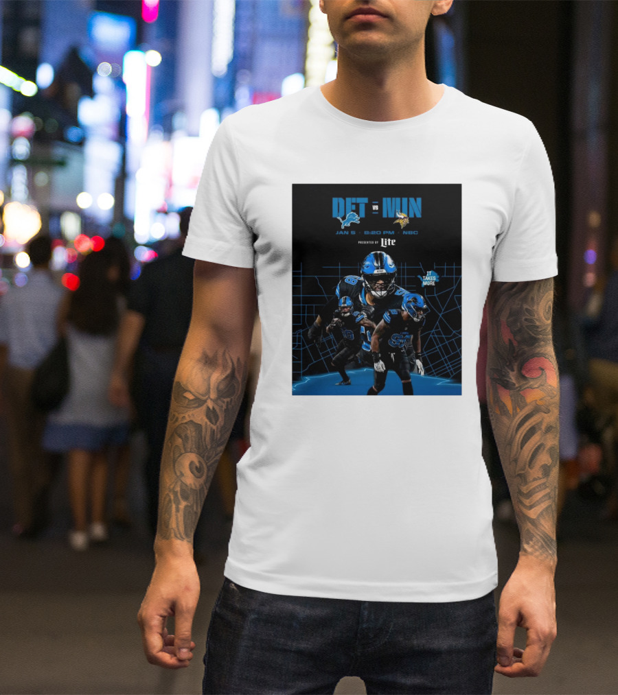 DET Vs MIN Jan 5 2025 8:20 PM NBC It Takes More T-Shirt