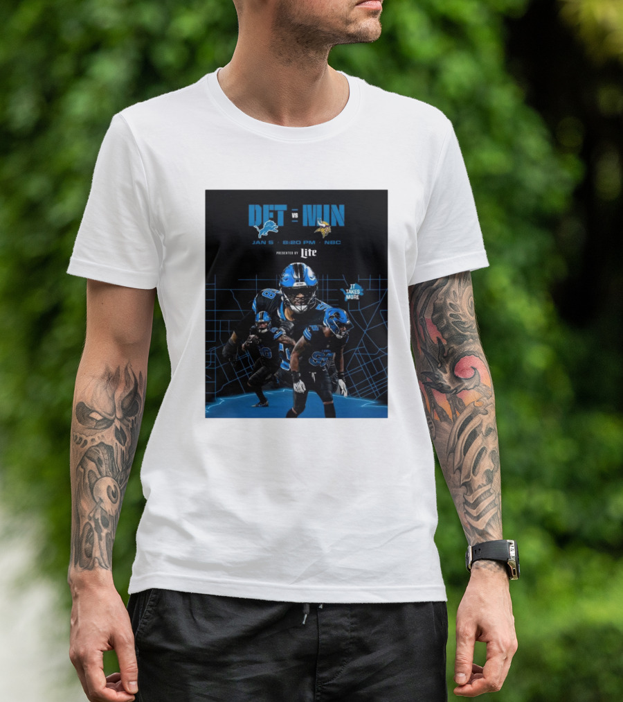 DET Vs MIN Jan 5 2025 8:20 PM NBC It Takes More T-Shirt