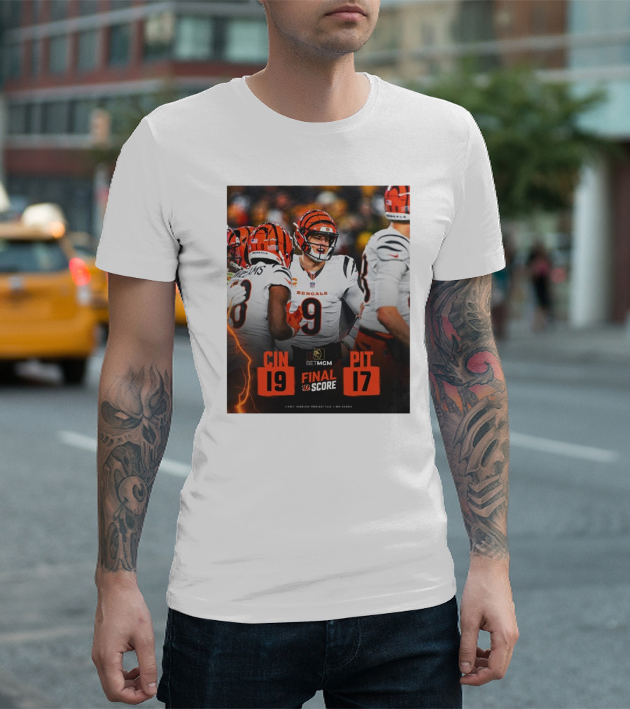 Final Score NFL Joe Burrow Cincinnati Bengals 19 Pittsburgh Steelers 17 T-Shirt