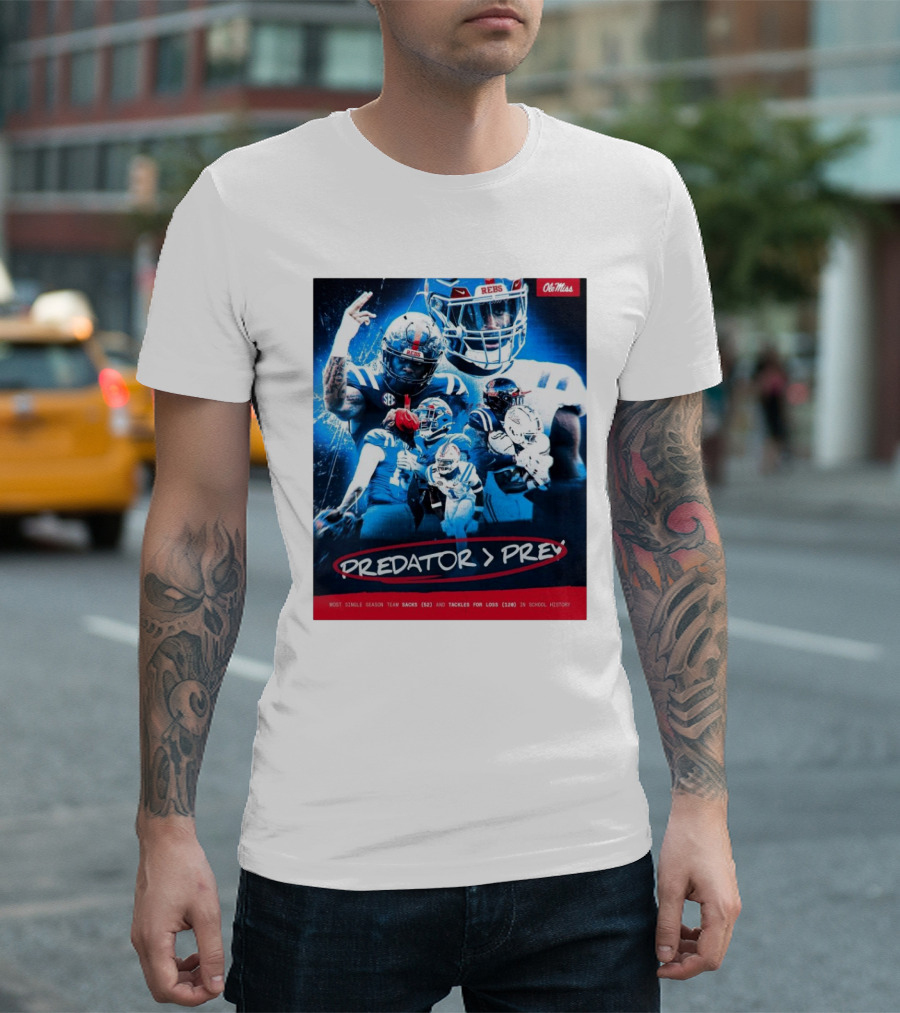Ole Miss Rebels Predator Prey Most Single Season Team Sacks 52 Tackles For Loss 120 School History T-Shirt