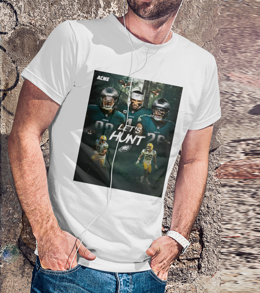 Philadelphia Eagles Vs Green Bay Packers Let's Hunt ACME NFL Playoffs T-Shirt