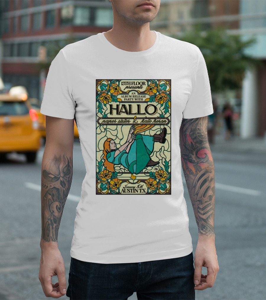 13th Floor Album Release Party Hallo Featuring Paper Sister and Kate Heron January 10 Austin TX T-Shirt