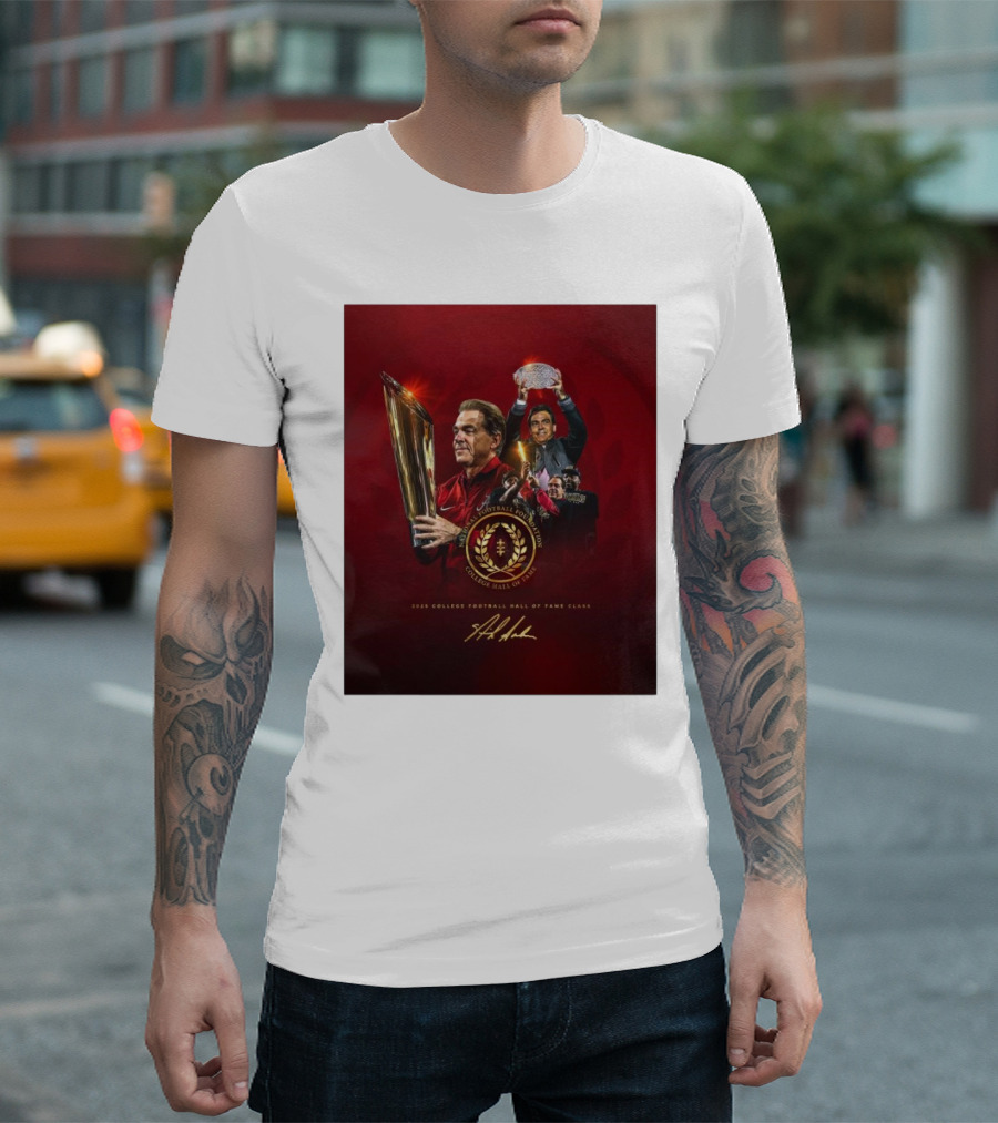 Alabama Crimson Tide Coach Nick Saban 2025 College Football Hall Of Fame Class With Trophy And Signature T-Shirt