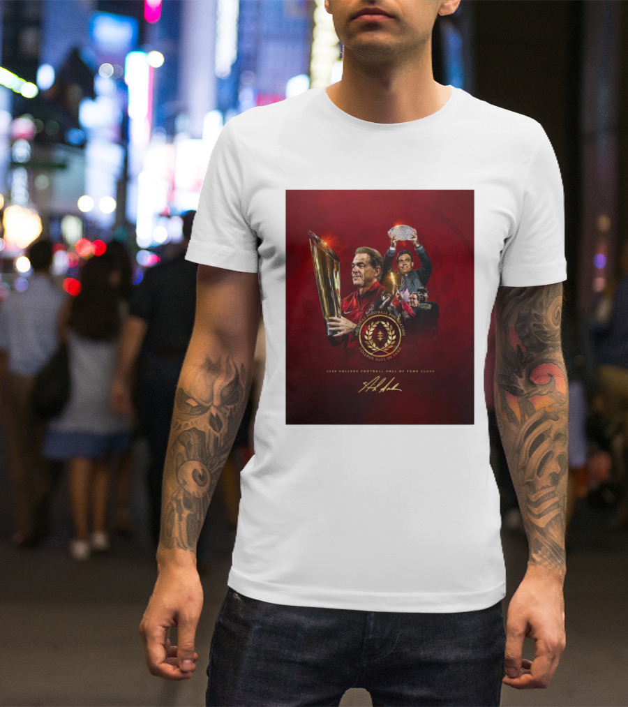 Alabama Crimson Tide Coach Nick Saban 2025 College Football Hall Of Fame Class With Trophy And Signature T-Shirt
