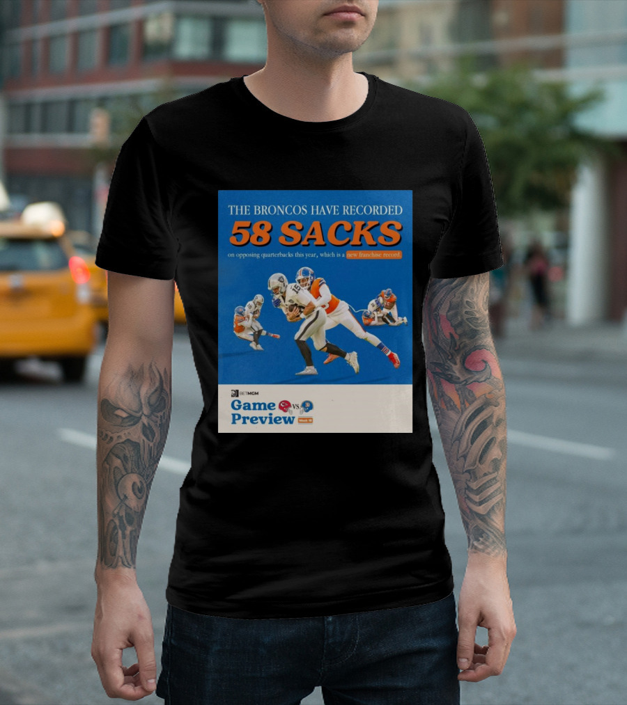 Game Preview Kansas City Chiefs Vs Denver Broncos 58 Sacks New Franchise Record Week 13 T-Shirt