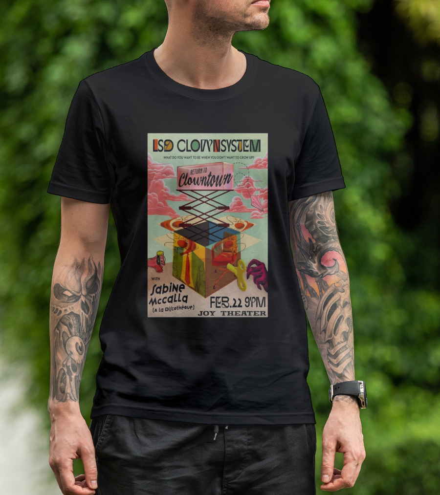LSD Clownsystem Return To Clowntown February 22 2025 Joy Theater New Orleans With Sabine McCalla T-Shirt