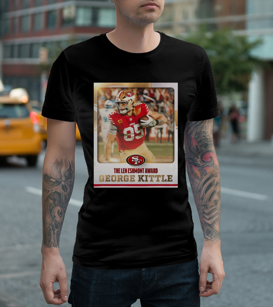 San Francisco 49ers George Kittle The Len Eshmont Award NFL T-Shirt
