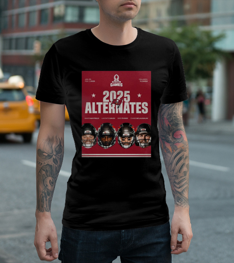 Tampa Bay Buccaneers 2025 Pro Bowl Games Alternates Mayfield David Evans McLaughlin Jan 29-Feb 2 Orlando Florida T-Shirt