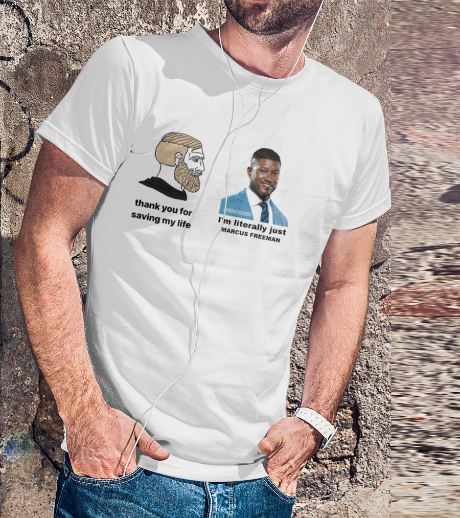 Notre Dame Fighting Irish Thank You For Saving My Life I’m Literally Just Marcus Freeman T-Shirt