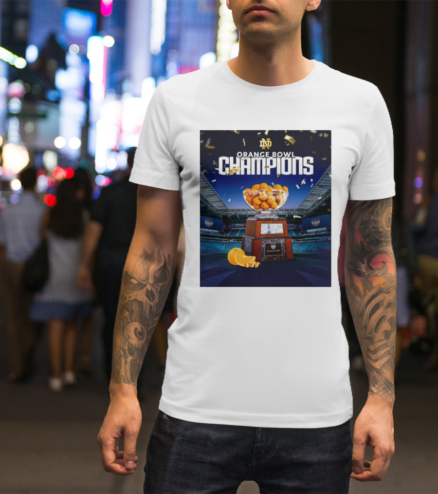 Notre Dame Fighting Irish 2025 Orange Bowl Champions Victory Over Penn State Nittany Lions T-Shirt