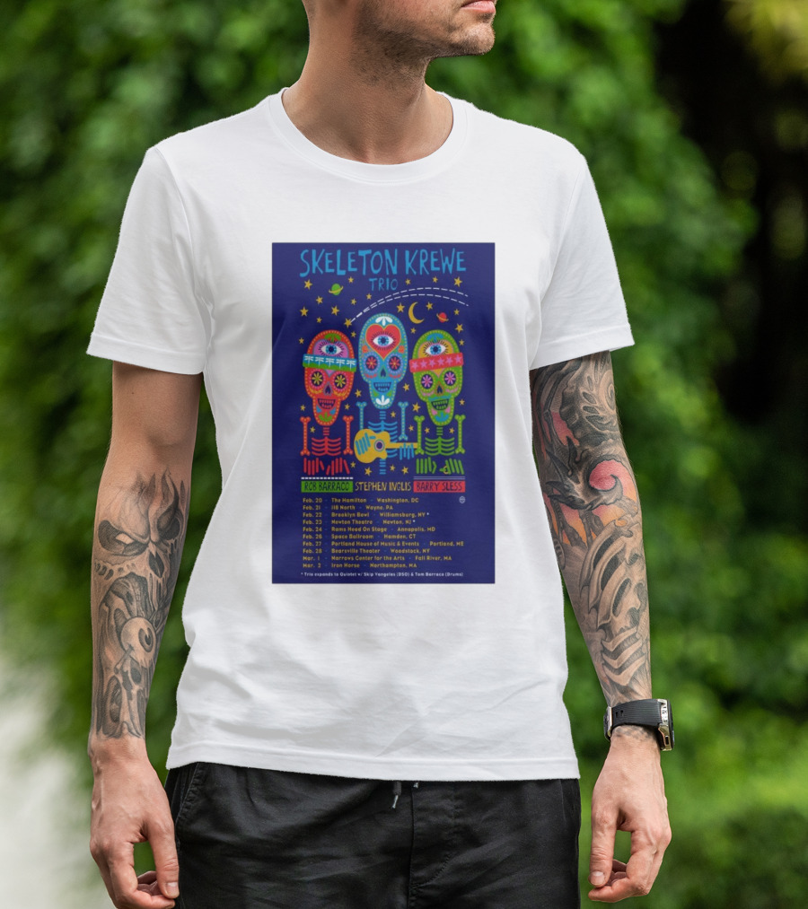 Skeleton Krewe Trio February And March 2025 Tour Rob Barraco Stephen Inglis Barry Sless Washington Brooklyn Ardmore Portland Ashland Fairfield Hartford Northampton T-Shirt
