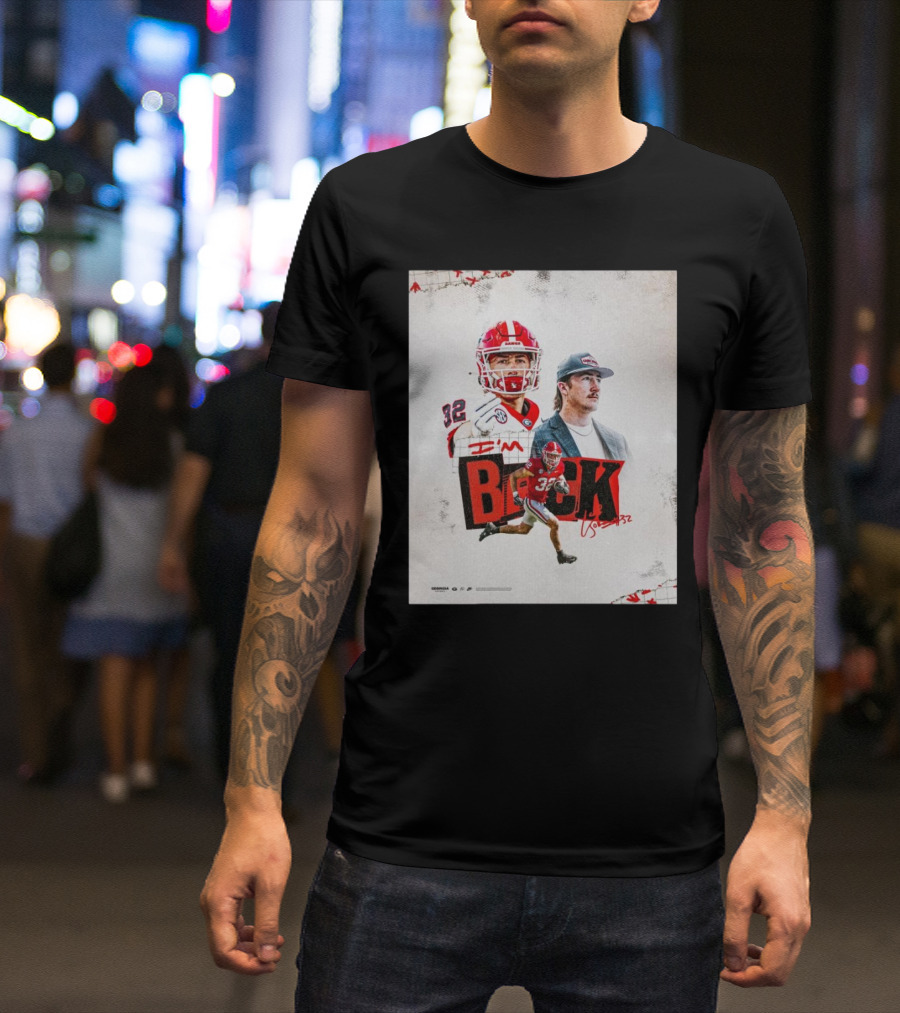 Georgia Bulldogs NCAA Cash Jones I’m Back Last Lap Signature 32 T-Shirt