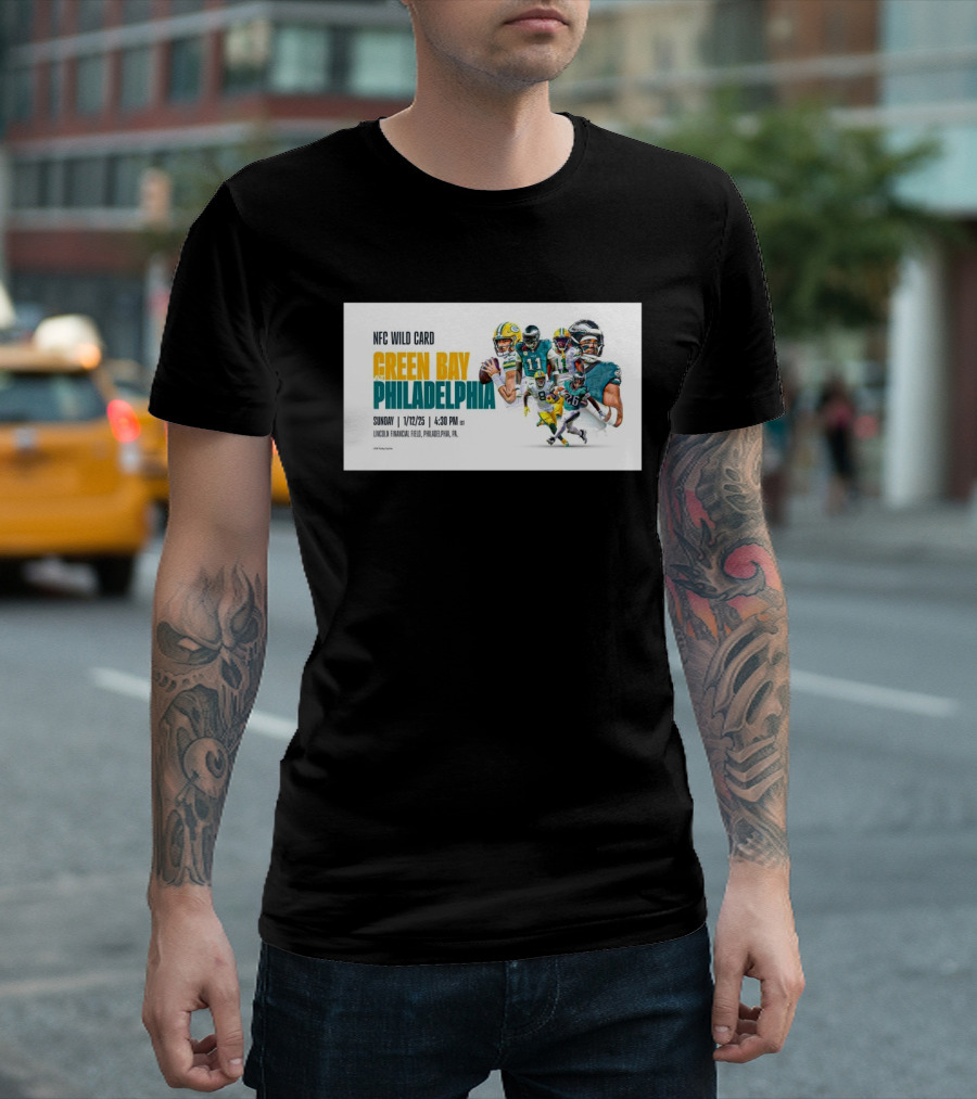 NFC Wild Card Green Bay vs. Philadelphia Sunday 1/12/25 Lincoln Financial Field 4:30 PM T-Shirt