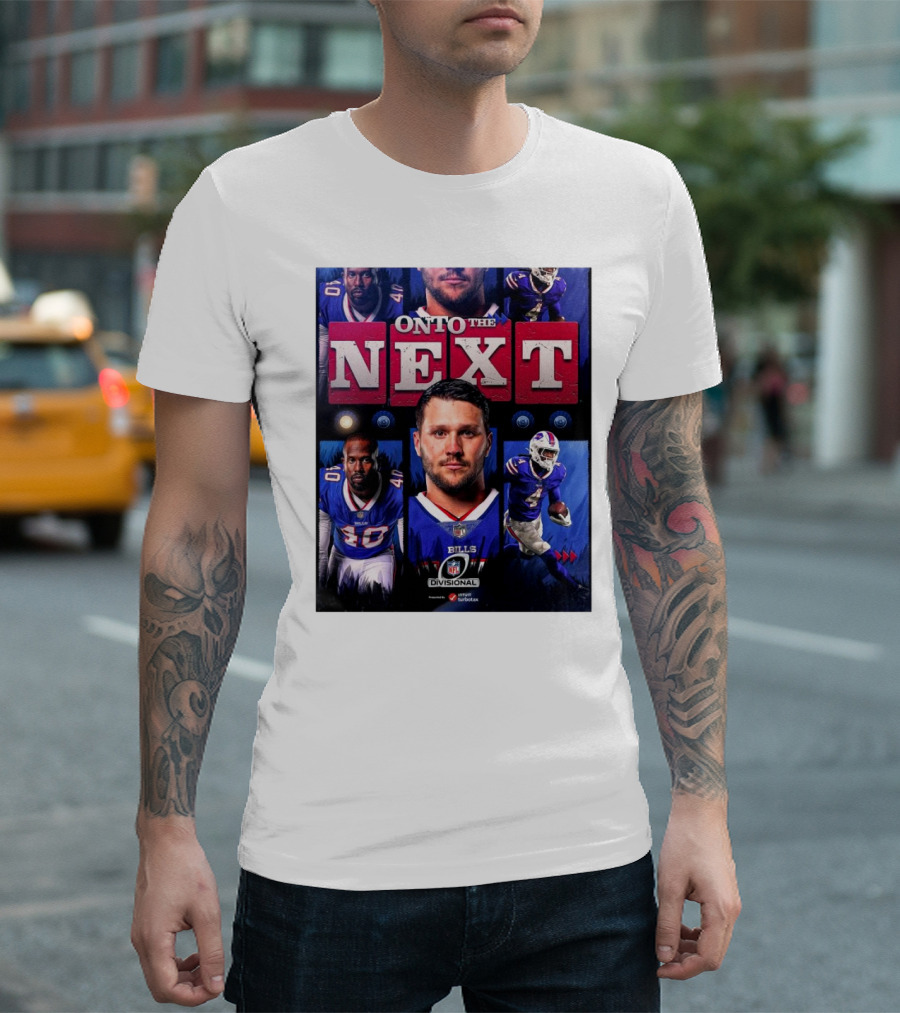 Buffalo Bills Onto The Next NFL Divisional Playoffs Victory T-Shirt