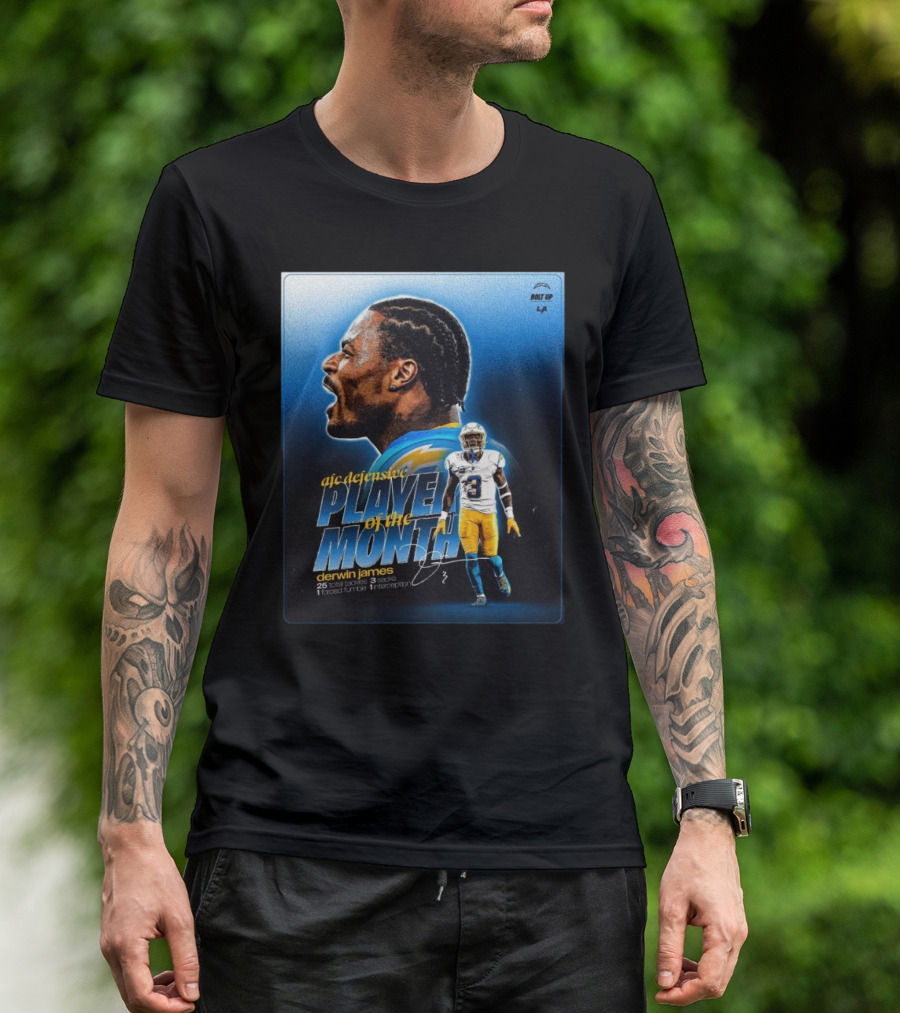 Los Angeles Chargers Derwin James AFC Defensive Player Of The Month Bolt Up 25 Total Tackles 3 Sacks 1 Forced Fumble 1 Interception T-Shirt