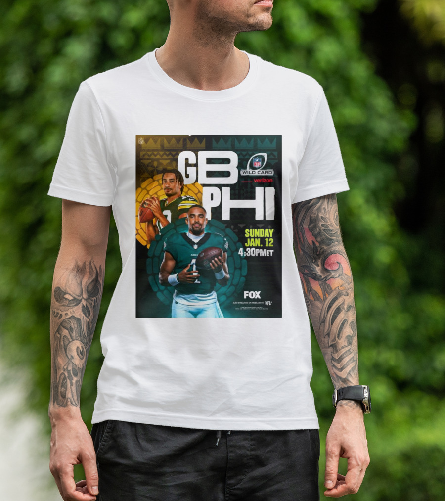 GB PHI NFL Wild Card Sunday Jan 12 2025 4:30 PM ET On FOX T-Shirt