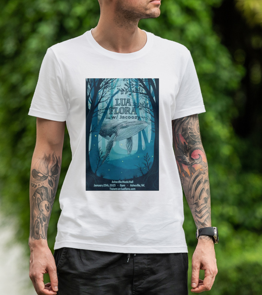 Lua Flora With Jacoozy Whale Concert Asheville Music Hall January 25 2025 Tickets On Luafloracom T-Shirt
