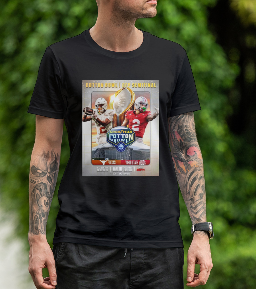 Texas Longhorns Vs Ohio State Buckeyes Goodyear Cotton Bowl CFP Semifinal AT&T Stadium Jan 10 Big Ten Football ESPN Arlington TX T-Shirt