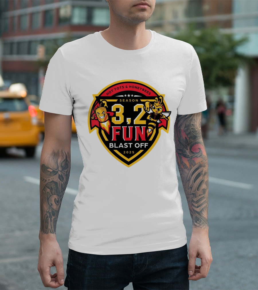 Hot Tots and Honeybees Season 3,2 Fun Blast Off 2025 T-Shirt