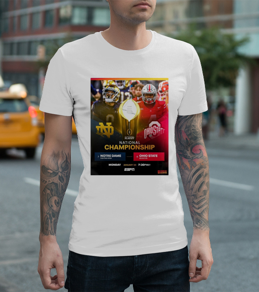 Notre Dame Fighting Irish Vs Ohio State Buckeyes College Football Playoff National Championship Monday January 20 ESPN 7:30PM ET T-Shirt