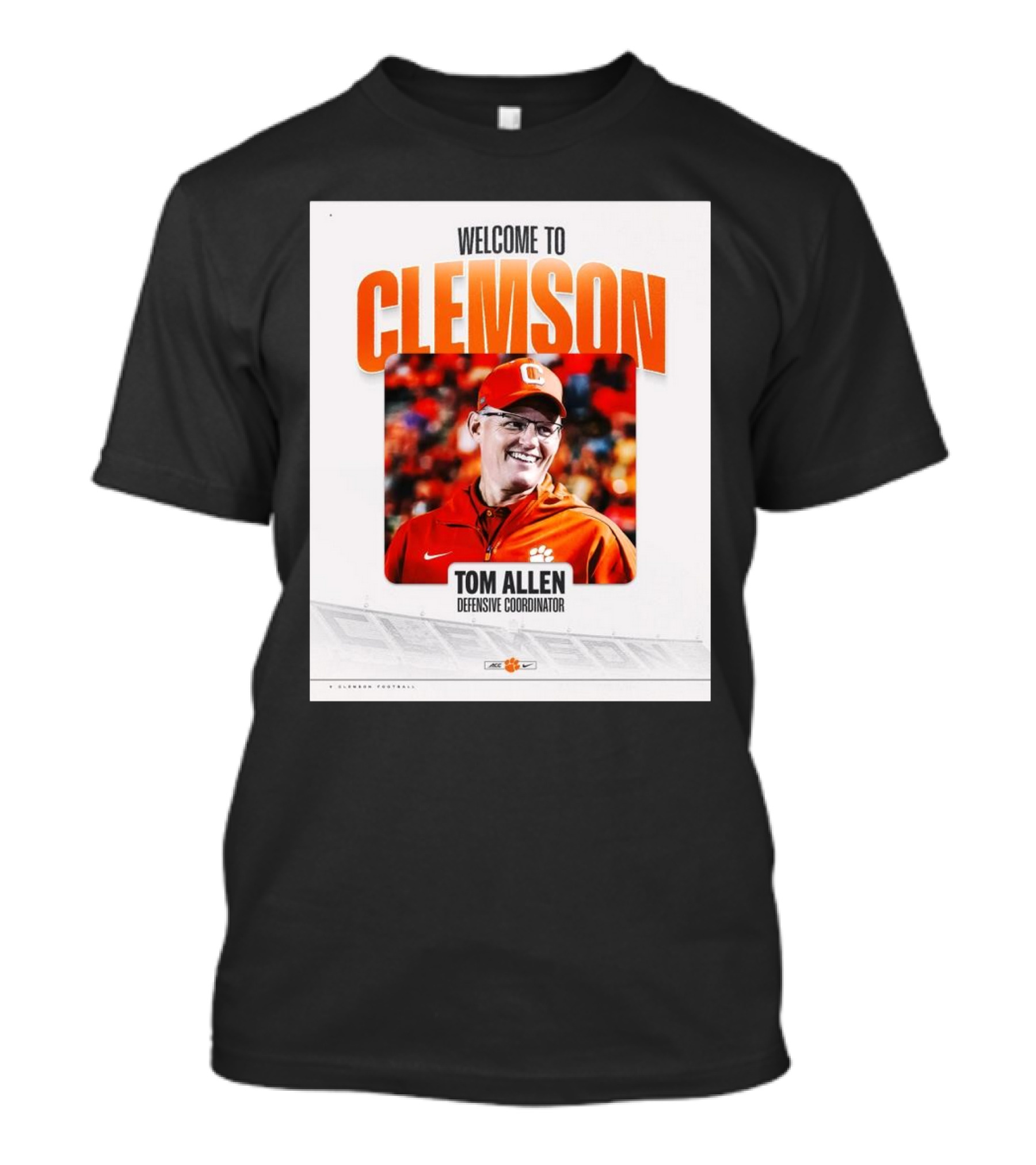Welcome To Clemson Tom Allen Defensive Coordinator T-Shirt