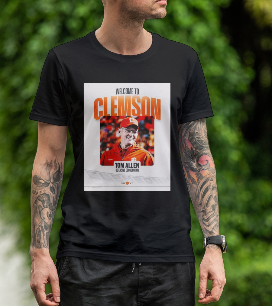 Welcome To Clemson Tom Allen Defensive Coordinator T-Shirt