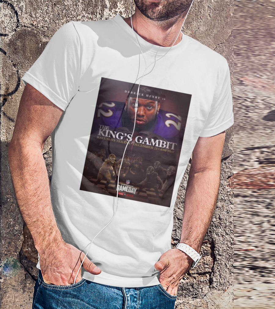 Derrick Henry In The King’s Gambit Ravens Vs Texans December 25 NFL Christmas Gameday 4:30 PM MT T-Shirt