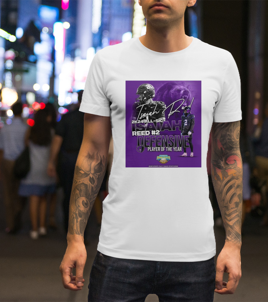 Isaiah Reed 2k24 All-SIC Reed #2 Defensive Player Of The Year Famous Idaho Potato Bowl T-Shirt