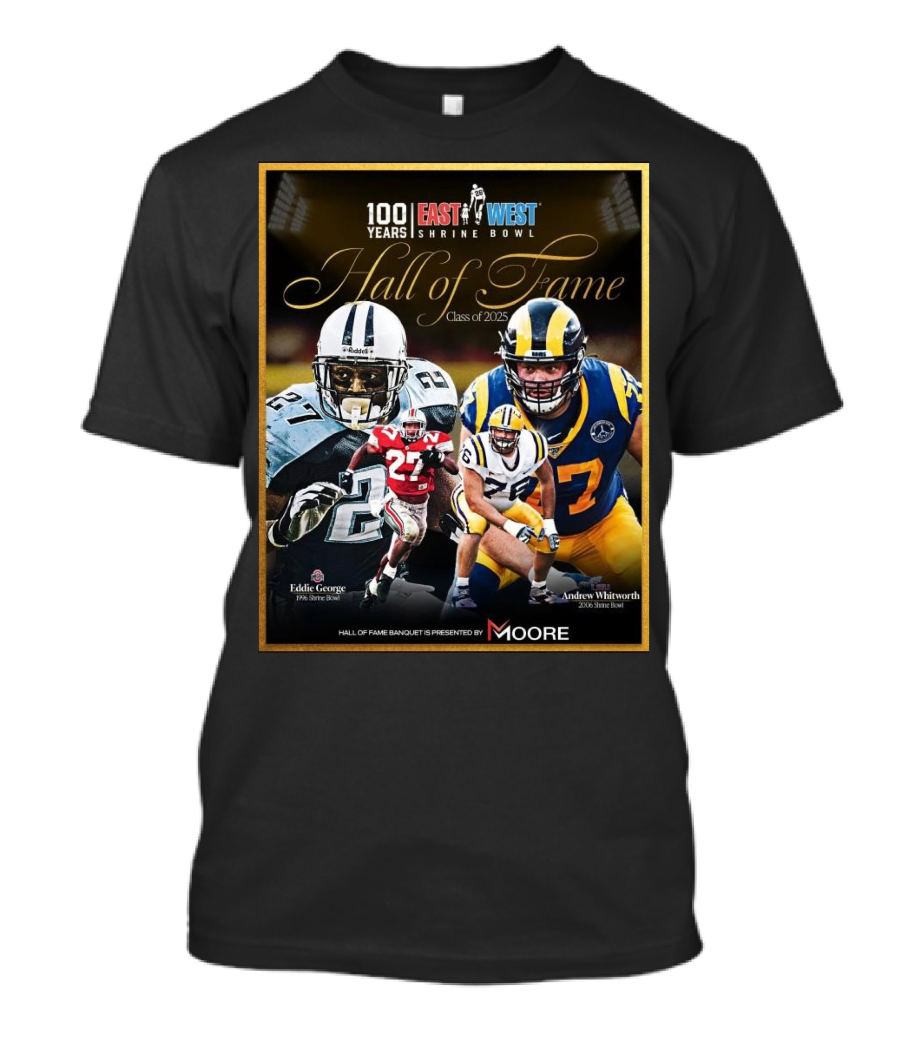 Ohio State Eddie George LSU Andrew Whitworth East West Shrine Bowl Hall Of Fame Class Of 2025 T-Shirt