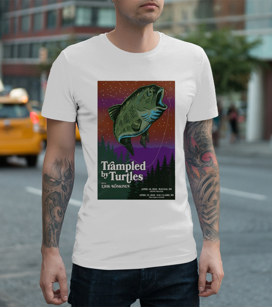 Trampled By Turtles with Erik Koskinen Wausau WI April 18 2025 Eau Claire WI April 19 2025 Grand Theatre Pablo Center T-Shirt