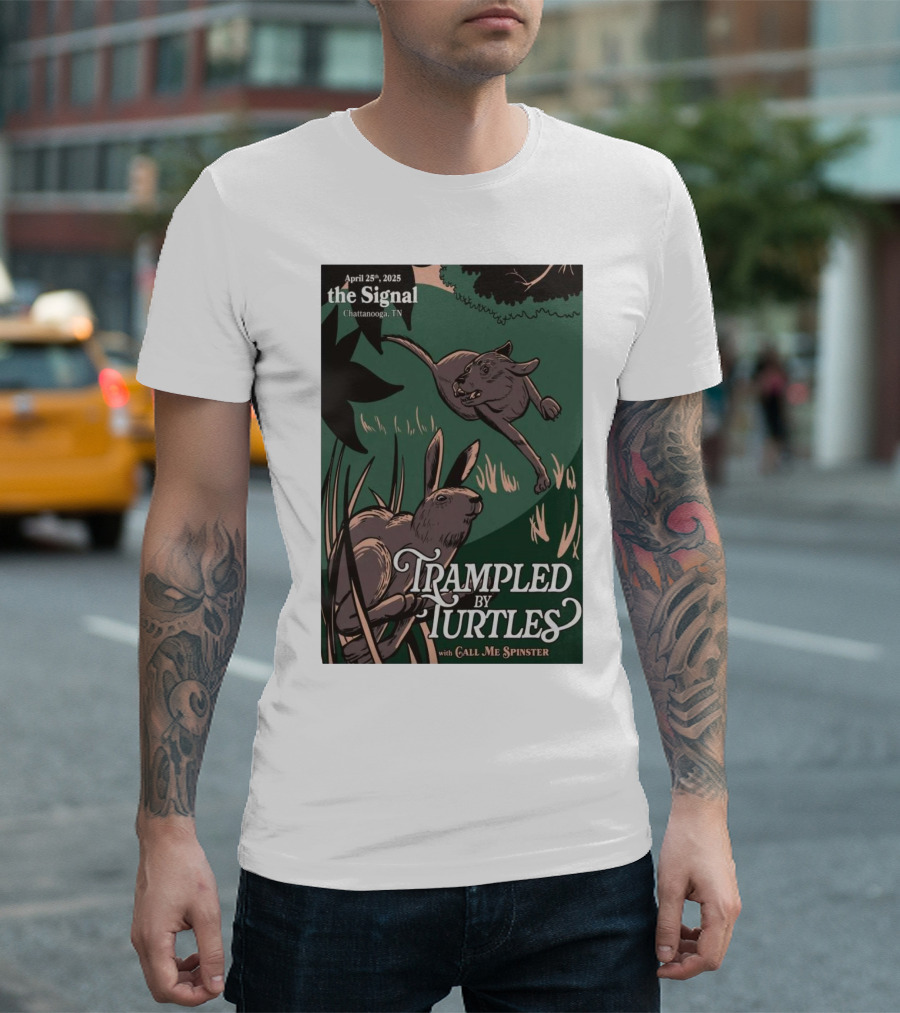 April 25 2025 The Signal Chattanooga TN Trampled By Turtles With Call Me Spinster兔 T-Shirt