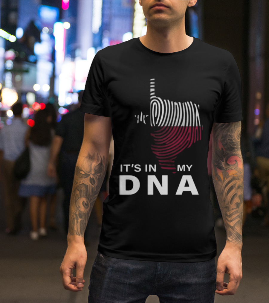 Texas Fingerprint It's In My DNA T-Shirt