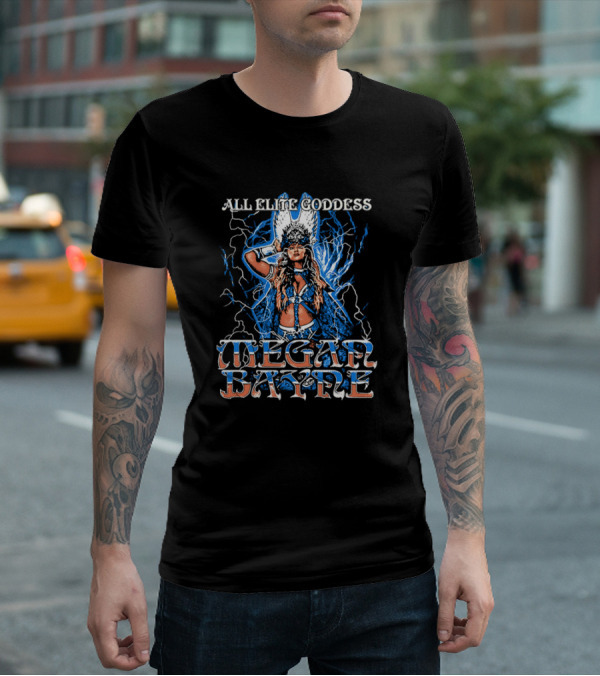 All Elite Goddess Megan Bayne Professional Wrestler T-Shirt