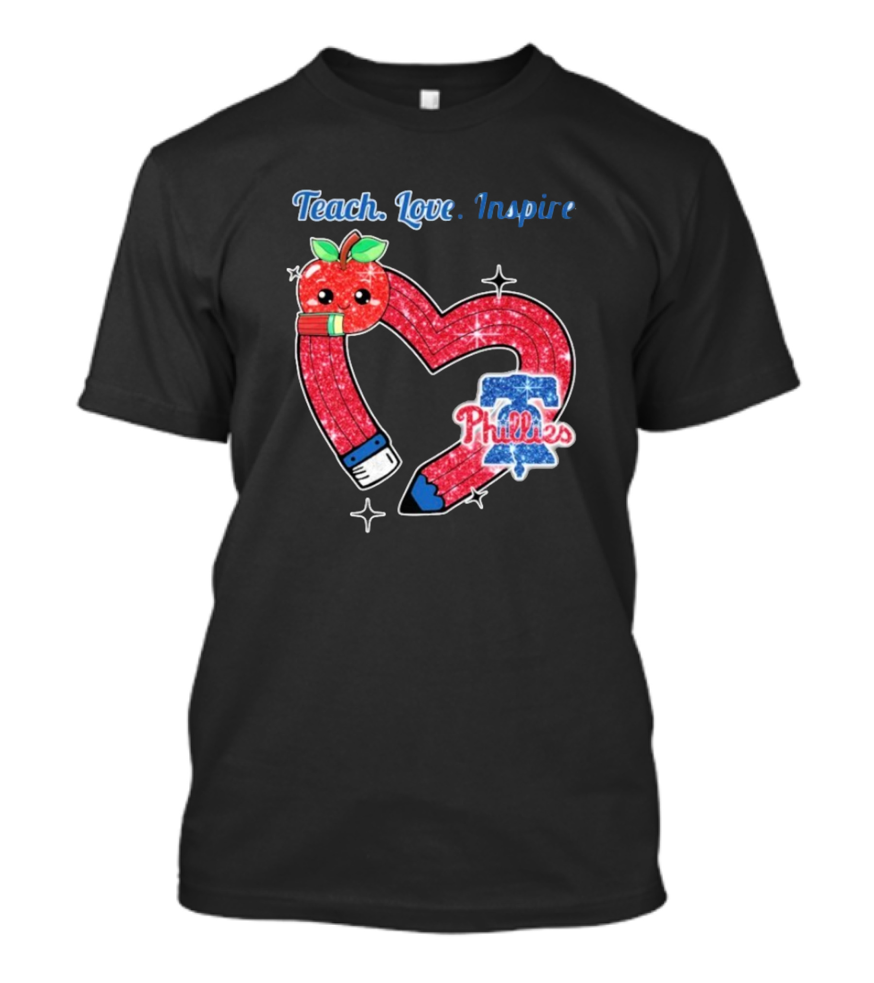 Philadelphia Phillies Teach Love Inspire Heart Pencil Apple T-Shirt