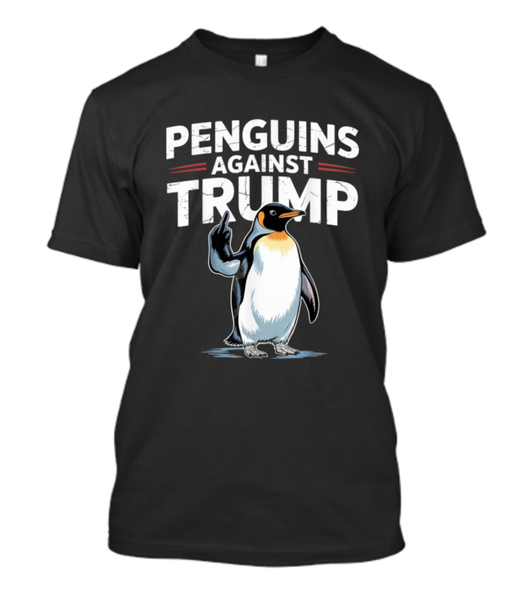 Penguins Against Trump Middle Finger Flippers Up T-Shirt