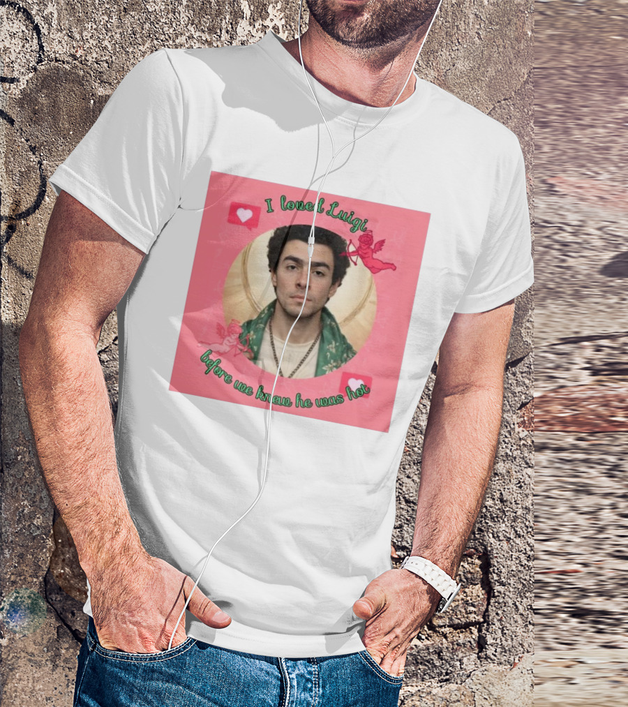 I Loved Luigi Before We Knew He Was Hot Pink Background Heart And Cupid Design T-Shirt