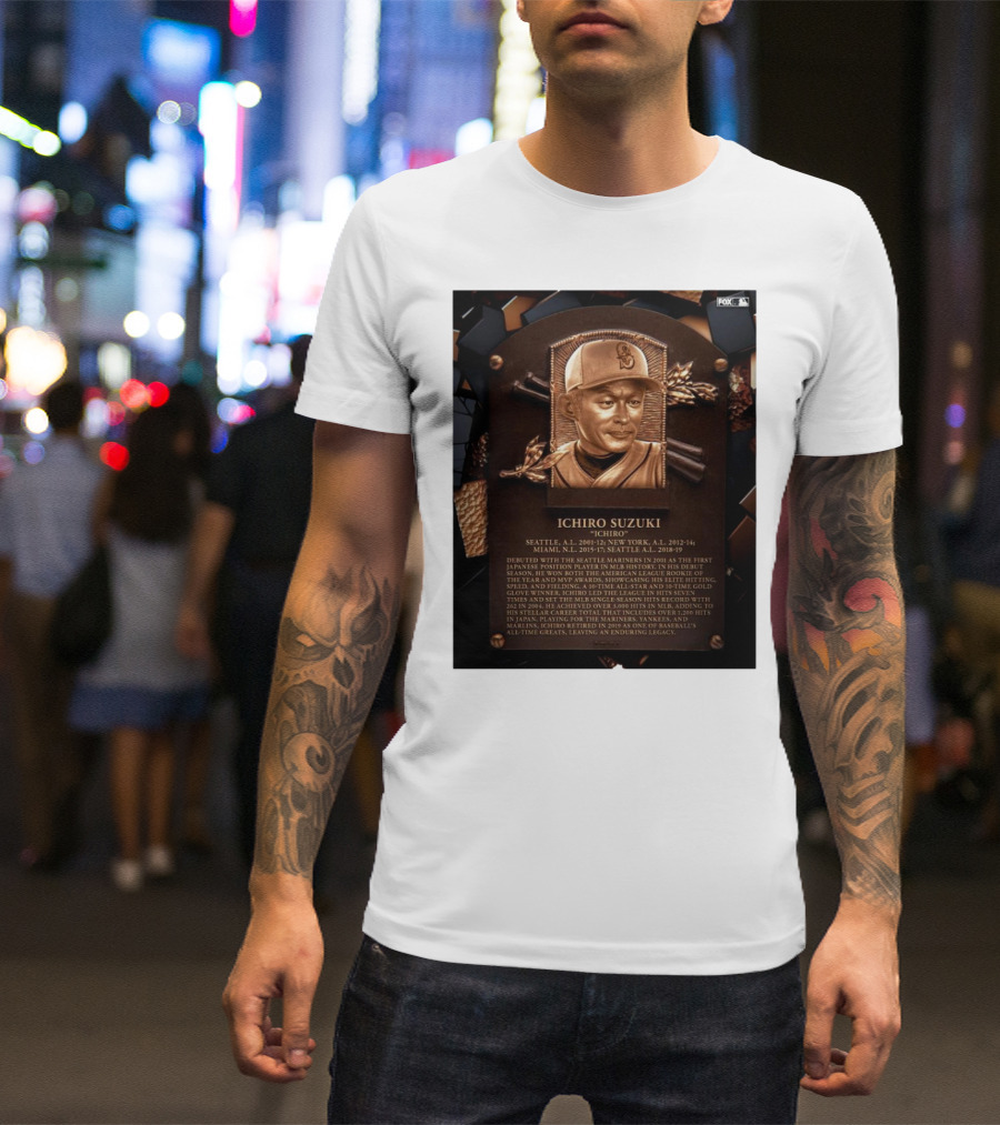 Ichiro Suzuki Hall Of Fame Plaque Seattle Mariners Achievements And Legacy T-Shirt