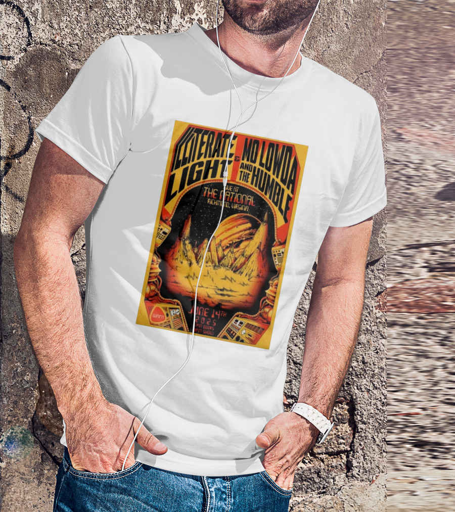 Illiterate Light Mo Lowda The Humble Live At The National Richmond Virginia June 14 2025 T-Shirt