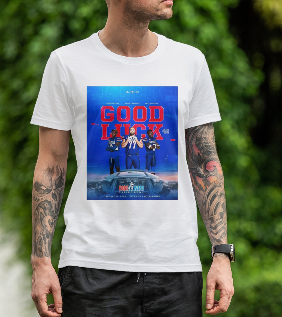 Kansas Jayhawks Cobee Bryant Bryce Cabeldue Mello Dotson Good Luck In The Shrine Bowl January 30 2025 East West NFL Network T-Shirt